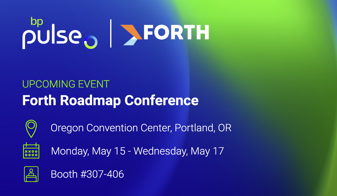 Forth Roadmap Conference bp pulse